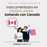 Cómo emigrar de Estados Unidos a Canadá sin documentos