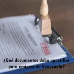 La importancia de apostillar un documento para emigrar